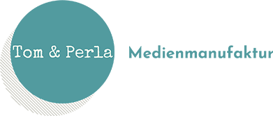 Tom & Perla Medienmanufaktur